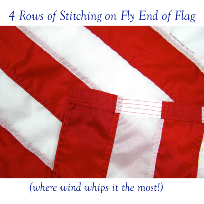 4 rows of stitching on fly end of flag