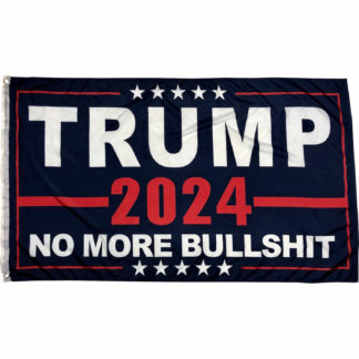 trump 2024 no more bullshit flags for sale