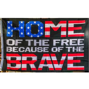 Home of the Free Because of the Brave Flag USA Patriotic Red White Blue Flag Outdoor polyester