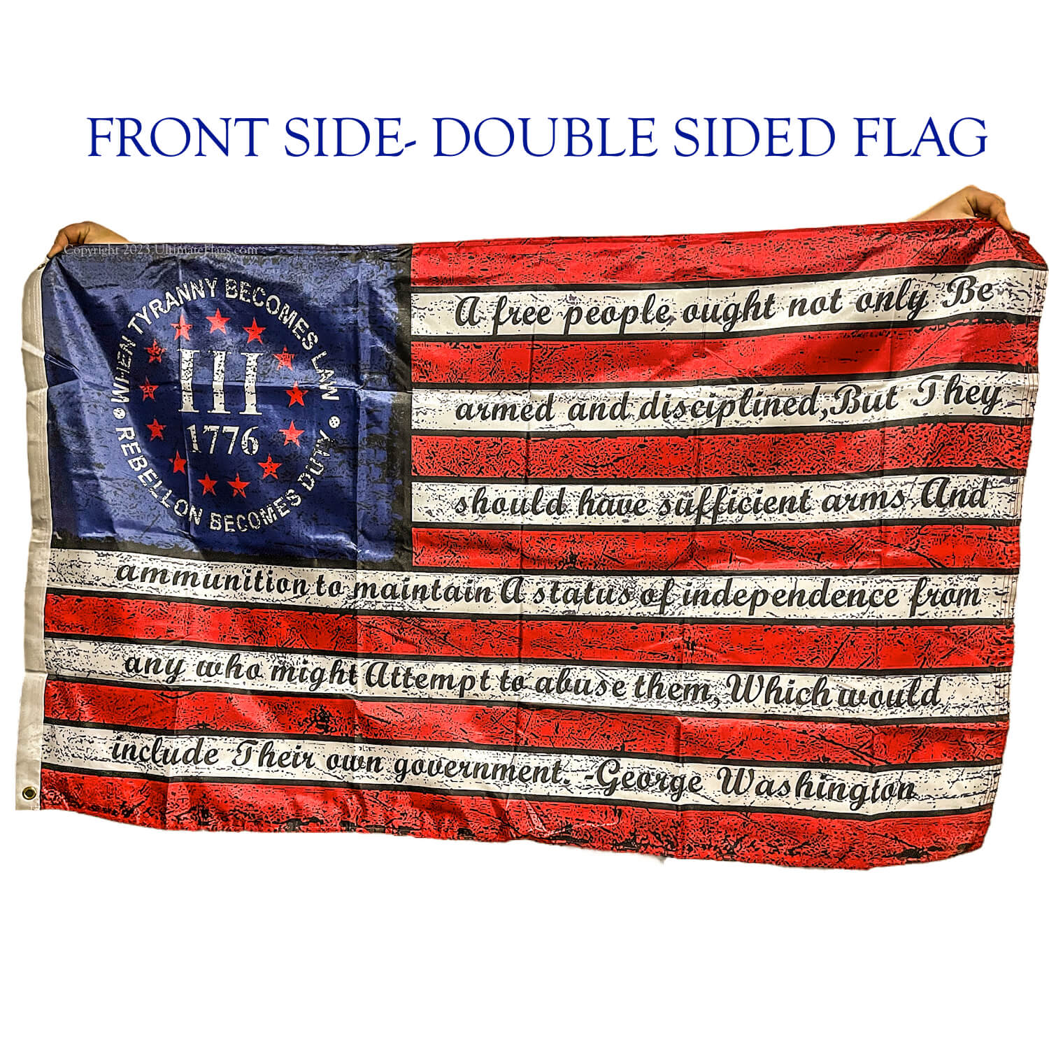 When Tyranny Becomes Law Flag - 3% USA 13 star with 2nd Amendment GW Quote -3 X 5 ft. Standard or Double Sided - Image 3