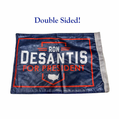 Ron Desantis for President Flags for Sale - Blue - Boat / ATV / Golf Cart / Bike Flags (12 x 18 inch Sleeve) - Double Sided