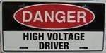 Danger High Voltage Driver License Plate