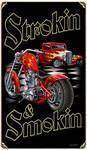 Strokin and Smokin Vintage Rusted Tin Sign