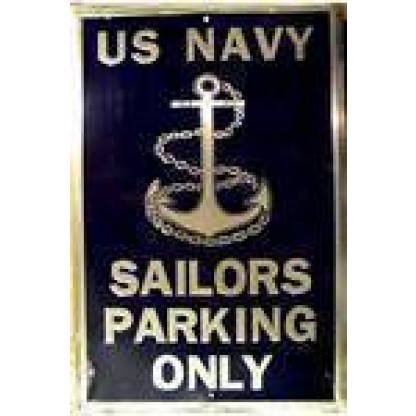 Sailors (Navy) Parking Sign